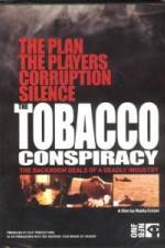 Watch Tobacco Conspiracy The Backroom Deals of a Deadly Industry M4ufreemovies