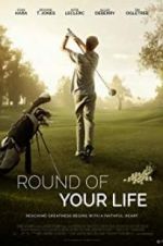 Watch Round of Your Life M4ufreemovies