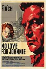 Watch No Love for Johnnie M4ufreemovies