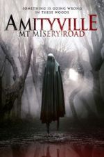 Watch Amityville: Mt Misery Road M4ufreemovies