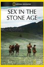 Watch National Geographic Sex In The Stone Age M4ufreemovies