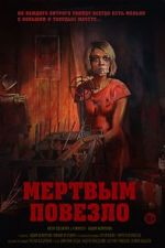 Watch Mertvym povezlo M4ufreemovies