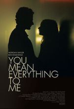 Watch You Mean Everything to Me M4ufreemovies