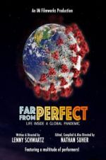 Watch Far from Perfect: Life Inside a Global Pandemic M4ufreemovies