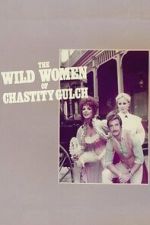 Watch The Wild Women of Chastity Gulch M4ufreemovies