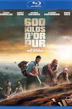 Watch 600 kilos d'or pur M4ufreemovies