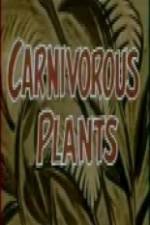 Watch Carnivorous Plants M4ufreemovies