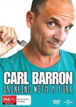 Watch Carl Barron: Drinking with a Fork M4ufreemovies