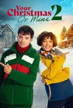 Watch Your Christmas or Mine 2 M4ufreemovies