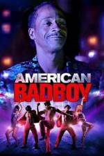 Watch American Bad Boy M4ufreemovies