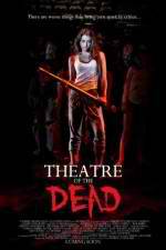 Watch Theatre of the Dead M4ufreemovies