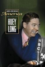 Watch Huey Long M4ufreemovies