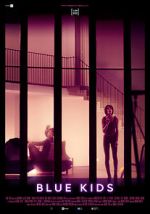 Watch Blue Kids M4ufreemovies