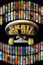 Watch Skate or Die M4ufreemovies