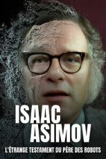 Watch Isaac Asimov: A Message to the Future M4ufreemovies