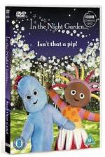Watch In The Night Garden - Isn't That A Pip M4ufreemovies
