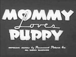 Watch Mommy Loves Puppy (Short 1940) M4ufreemovies