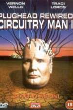 Watch Plughead Rewired Circuitry Man II M4ufreemovies