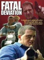 Watch Fatal Deviation M4ufreemovies