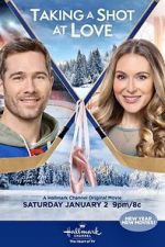 Watch Taking a Shot at Love M4ufreemovies