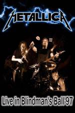 Watch Metallica: The Blindman's Ball M4ufreemovies