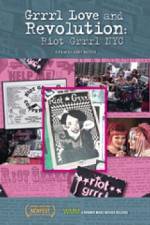 Watch Grrrl Love and Revolution Riot Grrrl NYC M4ufreemovies