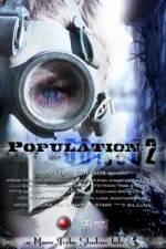 Watch Population 2 M4ufreemovies
