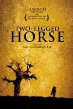 Watch Two-Legged Horse M4ufreemovies