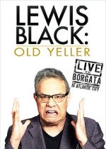 Watch Lewis Black: Old Yeller - Live at the Borgata M4ufreemovies