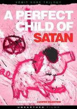 Watch A Perfect Child of Satan M4ufreemovies