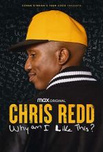 Watch Chris Redd: Why am I Like This? (TV Special 2022) M4ufreemovies