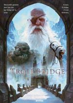 Watch Troll Bridge M4ufreemovies