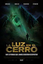 Watch La luz en el cerro M4ufreemovies