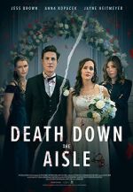 Watch Death Down the Aisle M4ufreemovies