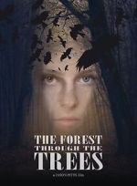 Watch The Forest Through the Trees M4ufreemovies
