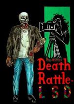 Watch Death Rattle LSD M4ufreemovies
