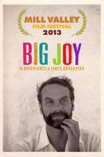 Watch Big Joy: The Adventures of James Broughton M4ufreemovies