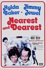 Watch Nearest and Dearest M4ufreemovies