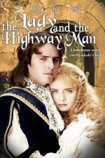 Watch The Lady and the Highwayman M4ufreemovies