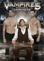 Watch Vampires: Brighter in Darkness M4ufreemovies
