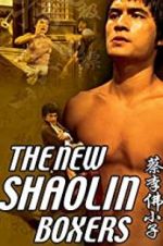 Watch The New Shaolin Boxers M4ufreemovies