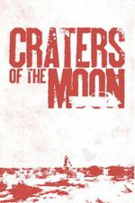 Watch Craters of the Moon M4ufreemovies