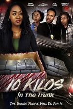 Watch 10 Kilos in the Trunk M4ufreemovies