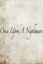 Watch Once Upon a Nightmare M4ufreemovies