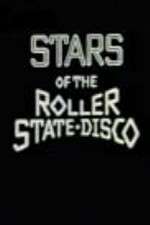 Watch Stars of the Roller State Disco M4ufreemovies