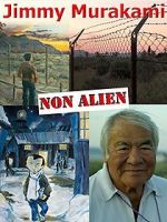 Watch Jimmy Murakami: Non Alien M4ufreemovies
