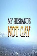 Watch My Husband\'s Not Gay M4ufreemovies