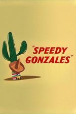 Watch Speedy Gonzales M4ufreemovies