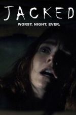 Watch Jacked M4ufreemovies