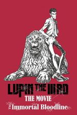 Watch LUPIN THE IIIRD: The Movie - The Immortal Bloodline M4ufreemovies